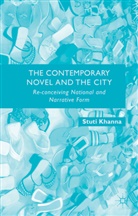 S Khanna, S. Khanna, Stuti Khanna - Contemporary Novel and the City