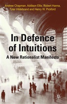 Chapman, A Chapman, A. Chapman, Andrew Chapman, Andrew Ellis Chapman, Ellis... - In Defense of Intuitions