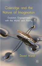 D Ward, D. Ward, David Ward - Coleridge and the Nature of Imagination