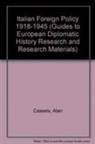 Cassels, Alan Cassels - Italian Foreign Policy