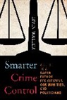 Irvin Waller, Waller Irvin - Smarter Crime Control