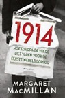 Margaret MacMillan - 1914