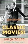 John DiLeo - And You Thought You Knew Classic Movies!