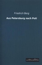 Friedrich Berg - Aus Petersburg nach Poti