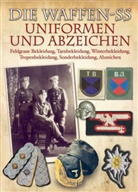 Rolf Michaelis - Die Waffen-SS - Uniformen und Abzeichen. Die Waffen-SS - Uniforms And Insignia
