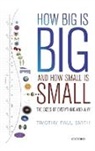 Timothy Paul Smith, Timothy Paul (Assistant Research Professor Smith, Smith Timothy Paul - How Big Is Big and How Small Is Small