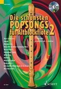 Jan Beiling, Christian Wenzel - Die schönsten Popsongs für Alt-Blockflöte 12 Pop-Hits. Band 2. 1-2 Alt-Blockflöten. Ausgabe mit CD