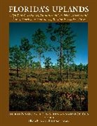 D Bruce Means, D. Bruce Means, Anne Rudloe, Rudloe Anne, Ellie Whitney, Whitney Ellie - Florida's Uplands