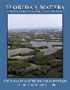 D Bruce Means, D. Bruce Means, Anne Rudloe, Rudloe Anne, Ellie Whitney, Whitney Ellie - Florida's Waters