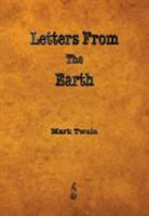 Mark Twain - Letters from the Earth