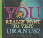 Bridget Heos, Bridget Hoes, Stephanie Turnbull, Daniele Fabbri - Do You Really Want to Visit Uranus?