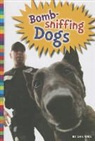Ann Weil - Bomb-Sniffing Dogs