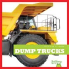 Rebecca Stromstad Glaser - Dump Trucks