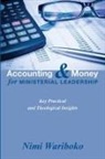 Nimi Wariboko - Accounting and Money for Ministerial Leadership