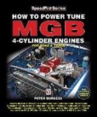 Peter Burgess - How to Power Tune MGB 4-Cylinder Engines for Road & Track