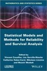 V Couallier, Vincent Couallier, L?o Gerville-R?ache, Catherine Huber, Nikolaos Limnios, Mounir Mesbah... - Statistical Models and Methods for Reliability and Survival Analysis