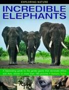 Barbara Taylor - Exploring Nature: Incredible Elephants