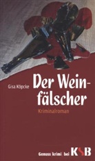 Gisa Köpcke - Der Weinfälscher