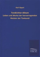 Karl Oppel - Tondichter-Album