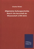 Charles Richet - Allgemeine Kulturgeschichte. Bd.2