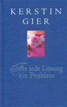 Kerstin Gier - Für jede Lösung ein Problem