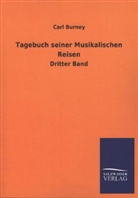 Carl Burney, Charles Burney - Tagebuch seiner Musikalischen Reisen. Bd.3