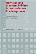 Marti Espenhorst, Martin Espenhorst - Unwissen und Missverständnisse im vormodernen Friedensprozess
