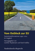 Heydemann, Heydemann, Günther Heydemann, Vodicka, Kare Vodicka, Karel Vodicka - Vom Ostblock zur EU