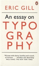 Eric Gill - Eric Gill An Essay on Typography