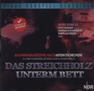 Anton Tschechow, Anton Pawlowitsch Tschechow - Das Streichholz unterm Bett, 1 Audio-CD (Audio book)