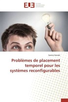 Samira Harrabi, Harrabi-s - Problemes de placement temporel