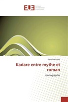 Saverina Pasho, Pasho-s - Kadare entre mythe et roman