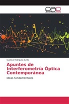 Gustavo Rodriguez-Zurita - Apuntes de Interferometría Óptica Contemporánea