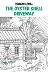 Douglas Atwill - The Oyster Shell Driveway