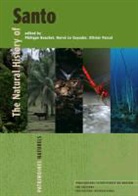 Philippe Bouchet, Herve Le Guyader, Olivier Pascal - The Natural History of Santo