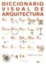 Frank Ching - Diccionario visual de arquitectura