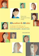 Margarete Grimus, Oliver Holz - Education & Gender
