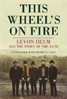 Stephen Davis, Levon Helm, Levon Davis Helm - This Wheel's on Fire