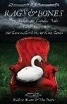 Melissa Marr, Melissa Pratt Marr, Tim Pratt - Rags & Bones