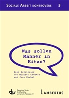 Michae Cremers, Jens Krabel, Deutscher Verein für öffentliche und private Fürsorge e.V., Lamber, Deutsche Verein für öffentliche und priva - Was sollen Männer in Kitas?
