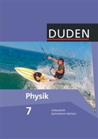 Barbara Gau, Barbar Gau, Barbara Gau, Lothar Meyer, Lothar Meyer, Lothar Meyer... - Duden Physik, Ausgabe Gymnasium Sachsen: Duden Physik - Gymnasium Sachsen - 7. Schuljahr