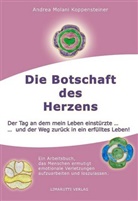 Andrea Koppensteiner, Andrea Molani Koppensteiner - Die Botschaft des Herzens, m. 7 Beilage, 7 Teile