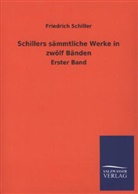 Friedrich Schiller, Friedrich von Schiller - Schillers sämmtliche Werke in zwölf Bänden. Bd.1