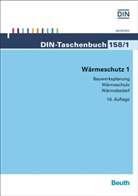 Deutsches Institut für Normung e. V. (DIN), DIN e.V., DIN e.V. (Deutsches Institut für Normung) - Wärmeschutz. Bd.1