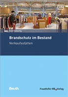Gerd Geburtig, DIN e.V., DI e V, DIN e V - Brandschutz im Bestand: Verkaufsstätten