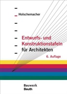 Holschemache _Klaus, Klau Holschemacher, Klaus Holschemacher - Entwurfs- und Konstruktionstafeln für Architekten