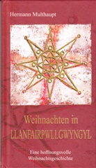 Hermann Multhaupt, Herrmann Multhaupt - Weihnachten in LLANFAIRPWLLGWYNGYL