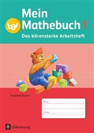 Ursul Kuester, Ursula Kuester, Ursula vo Kuester, Ursula von Kuester, Schm, Johann Schmidt... - Mein Mathebuch, Ausgabe B Grundschule Bayern - 1: Mein Mathebuch - Ausgabe B für Bayern - 1. Jahrgangsstufe