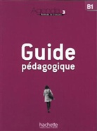 Agenda - Méthode de français - Bd.3: Guide pédagogique