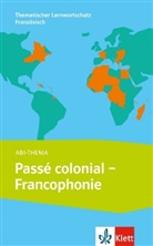 Valérie Deinert - Abi-Thema: Le passé colonial et la francophonie